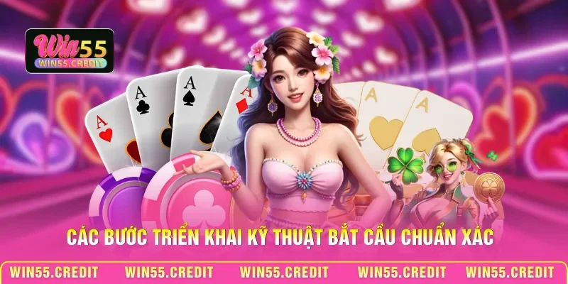 Các bước triển khai kỹ thuật bắt cầu chuẩn xác