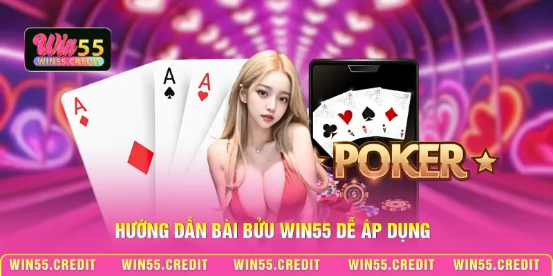 Hướng dẫn bài Bửu Win55 dễ áp dụng